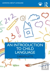 An Introduction To Child Language