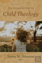 An Introduction To Child Theology