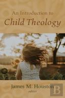 An Introduction To Child Theology