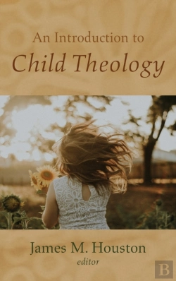 Bertrand.pt - An Introduction To Child Theology