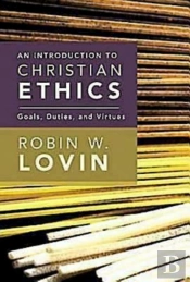 An Introduction To Christian Ethics