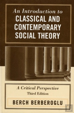 Bertrand.pt - An Introduction To Classical And Contemporary Social Theory