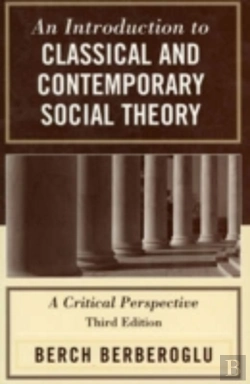 Bertrand.pt - An Introduction To Classical And Contemporary Social Theory