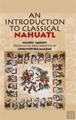 Bertrand.pt - An Introduction To Classical Nahuatl