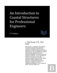 An Introduction To Coastal Structures For Professional Engineers