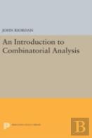 An Introduction To Combinatorial Analysis