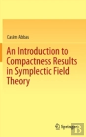 An Introduction To Compactness Results In Symplectic Field Theory