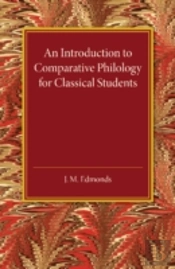 An Introduction To Comparative Philology For Classical Students
