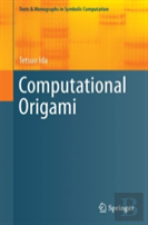 An Introduction To Computational Origami