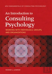 An Introduction To Consulting Psychology