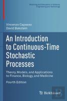 An Introduction To Continuous-Time Stochastic Processes