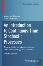 An Introduction To Continuous-Time Stochastic Processes