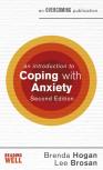 An Introduction To Coping With Anxiety, 2nd Edition