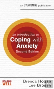 An Introduction To Coping With Anxiety, 2nd Edition