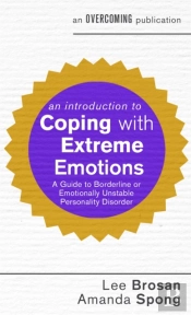 An Introduction To Coping With Extreme Emotions