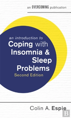 Bertrand.pt - An Introduction To Coping With Insomnia And Sleep Problems, 2nd Edition