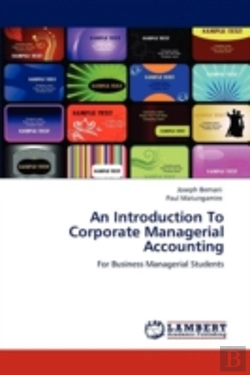Bertrand.pt - An Introduction To Corporate Managerial Accounting