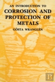 An Introduction To Corrosion And Protection Of Metals