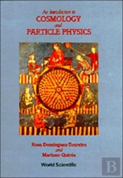An Introduction To Cosmology And Particle Physics