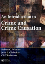 An Introduction To Crime And Crime Causation