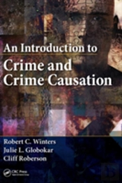 An Introduction To Crime And Crime Causation