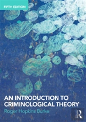 An Introduction To Criminological Theory