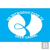 An Introduction To Deep Living