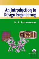 An Introduction To Design Engineering