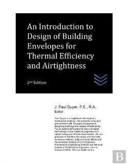 Bertrand.pt - An Introduction To Design Of Building Envelopes For Thermal Efficiency And Airtightness