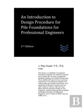An Introduction To Design Procedure For Pile Foundations For Professional Engineers