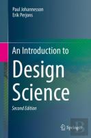 An Introduction To Design Science