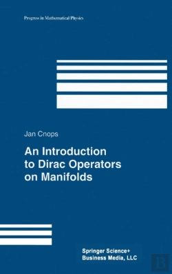 Bertrand.pt - An Introduction To Dirac Operators On Manifolds