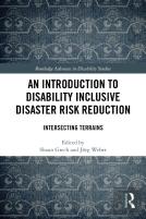 An Introduction To Disability Inclusive Disaster Risk Reduction