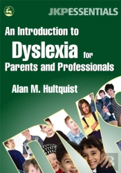 An Introduction To Dyslexia For Parents And Professionals