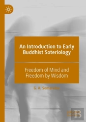An Introduction To Early Buddhist Soteriology