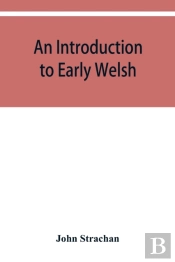 An Introduction To Early Welsh