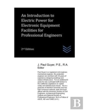An Introduction To Electric Power For Electronic Equipment Facilities For Professional Engineers