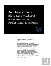 An Introduction To Electrical Switchgear Maintenance For Professional Engineers