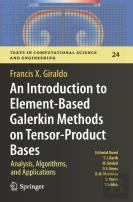 An Introduction To Element-Based Galerkin Methods On Tensor-Product Bases