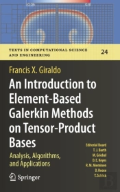 An Introduction To Element-Based Galerkin Methods On Tensor-Product Bases