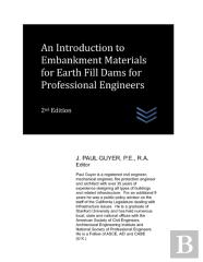 An Introduction To Embankment Materials For Earth Fill Dams For Professional Engineers