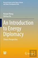 An Introduction To Energy Diplomacy