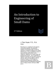 An Introduction To Engineering Of Small Dams