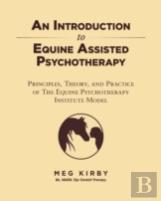 An Introduction To Equine Assisted Psychotherapy