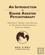 An Introduction To Equine Assisted Psychotherapy