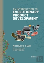 An Introduction To Evolutionary Product Development