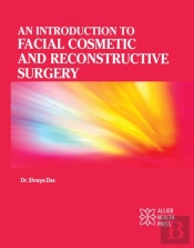 An Introduction To Facial Cosmetic And Reconstructive Surgery