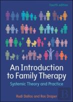An Introduction To Family Therapy: Systemic Theory And Practice