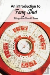 An Introduction To Feng Shui