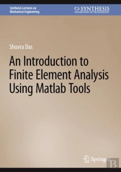 Bertrand.pt - An Introduction To Finite Element Analysis Using Matlab Tools